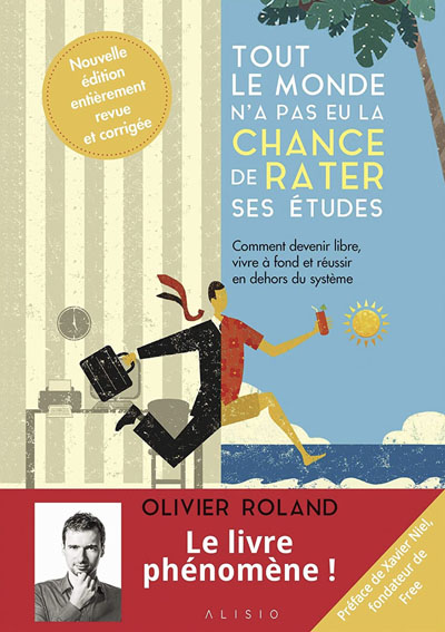 Tout le monde n'a pas eu la chance de rater ses études